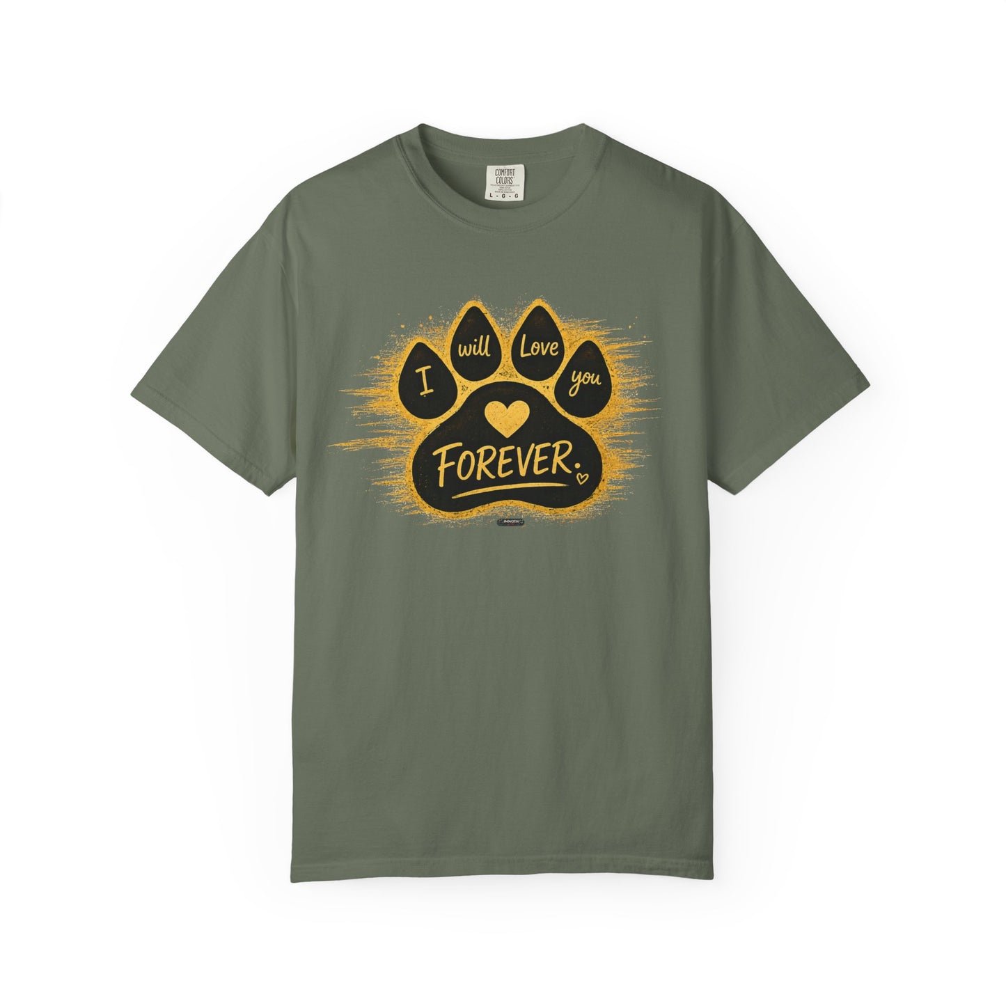 PAWS: I will Love You Forever T-Shirt