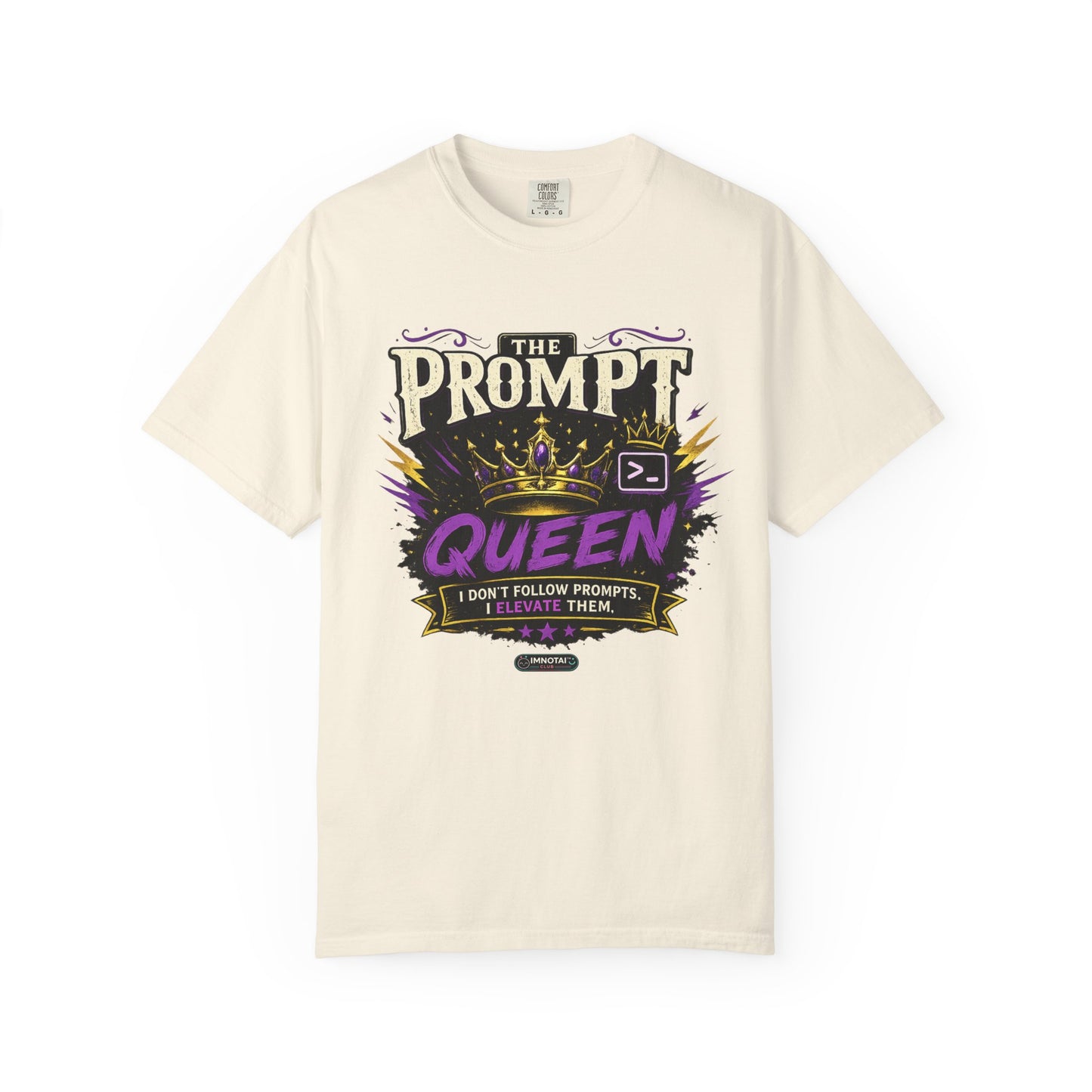 The Prompt Queen T-Shirt