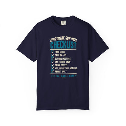 Corporate Survival Checklist T‑Shirt — Funny Office Humor Tee