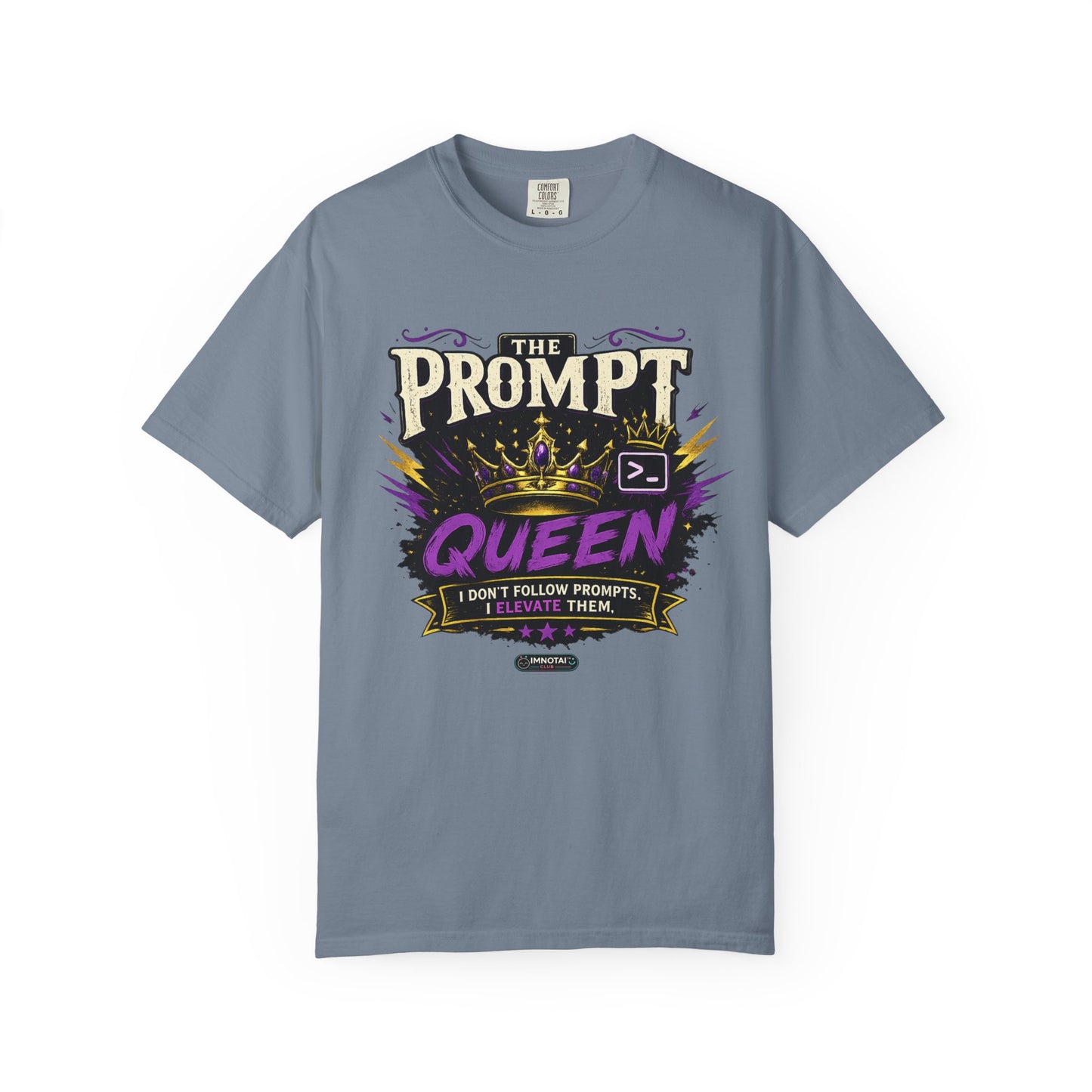 The Prompt Queen T-Shirt