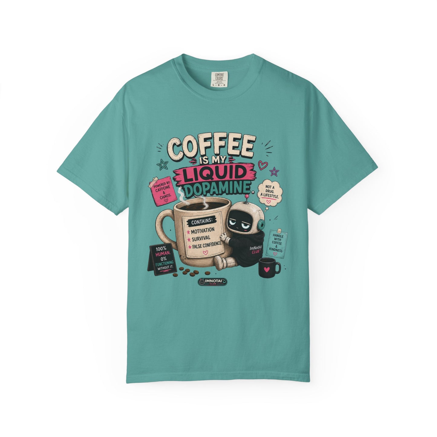 Coffee Is My Liquid Dopamine T-Shirt