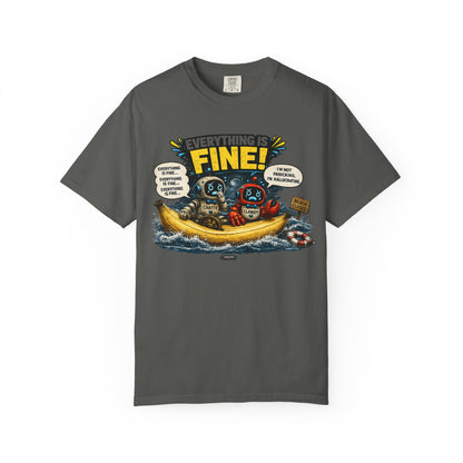 Everything Is Fine! Going Through Hurricane Bananas T-Shirt