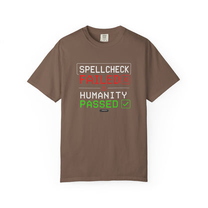 Failed Humanity Passed.  Funny Social Commentary Graphic T-Shirt