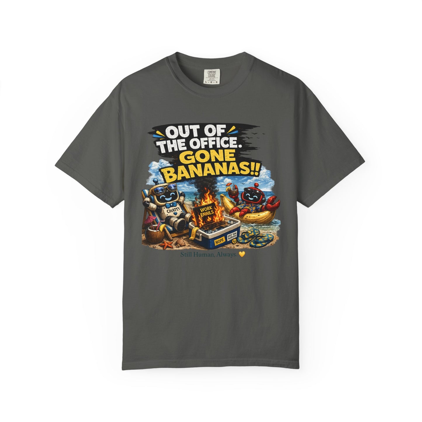 Out of the Office - Gone Bananas T-Shirt