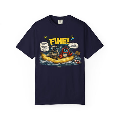 Everything Is Fine! Going Through Hurricane Bananas T-Shirt