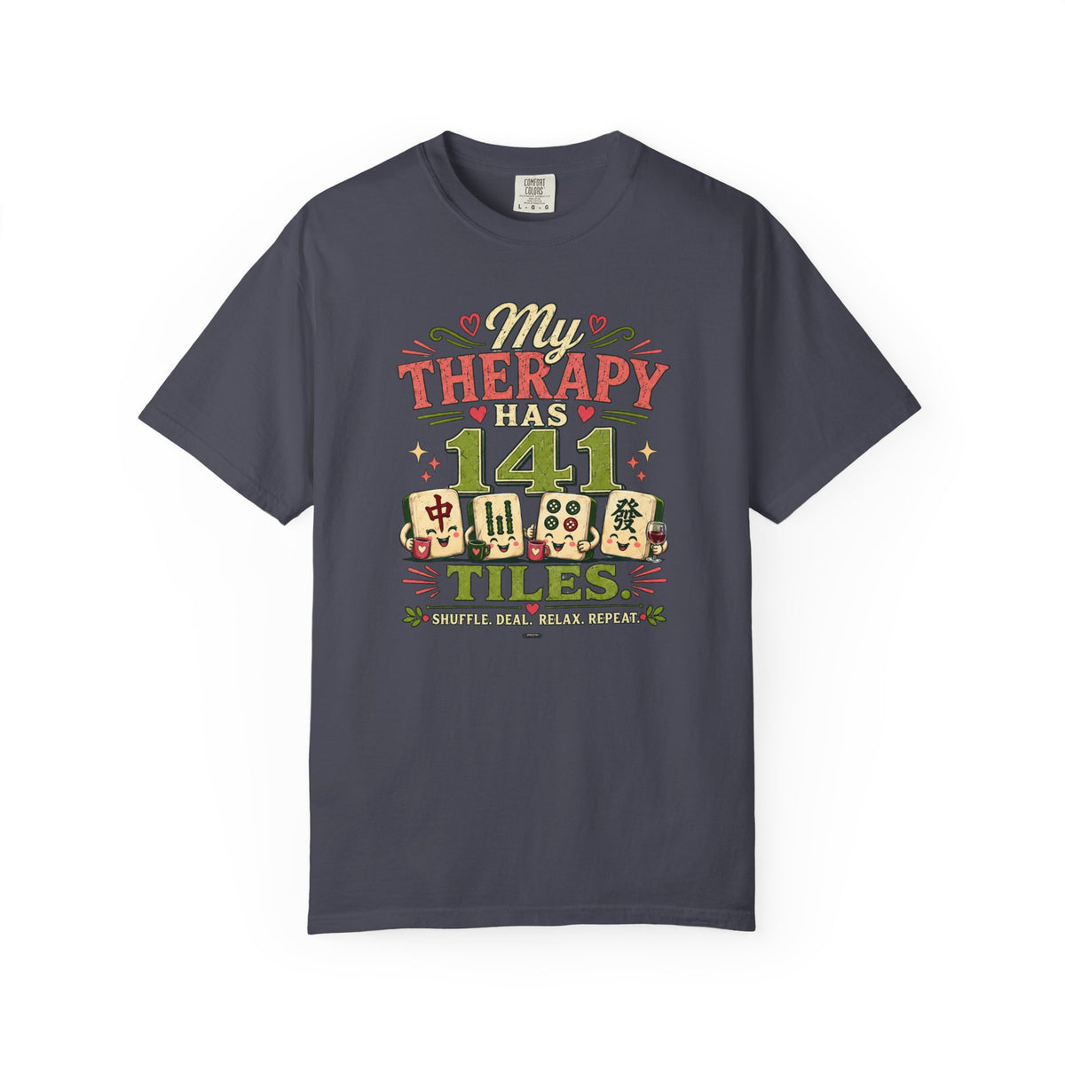 MAHJONG: My Therapy Have 141 Tile T-Shirt