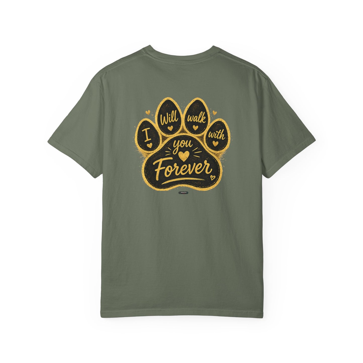 PAWS: I will Walk You Forever T-Shirt