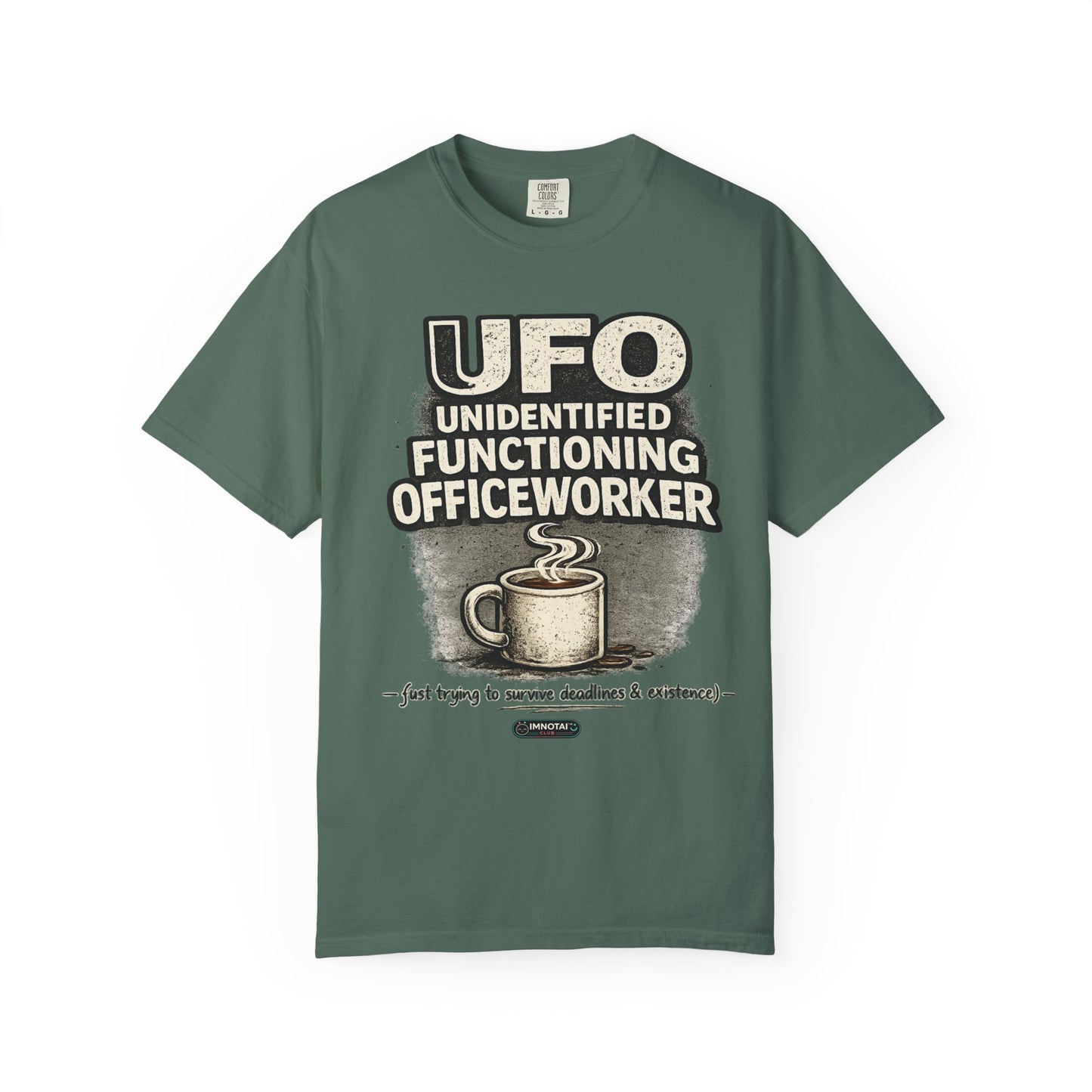 UFO - Unidentified Functioning Officeworker T-Shir