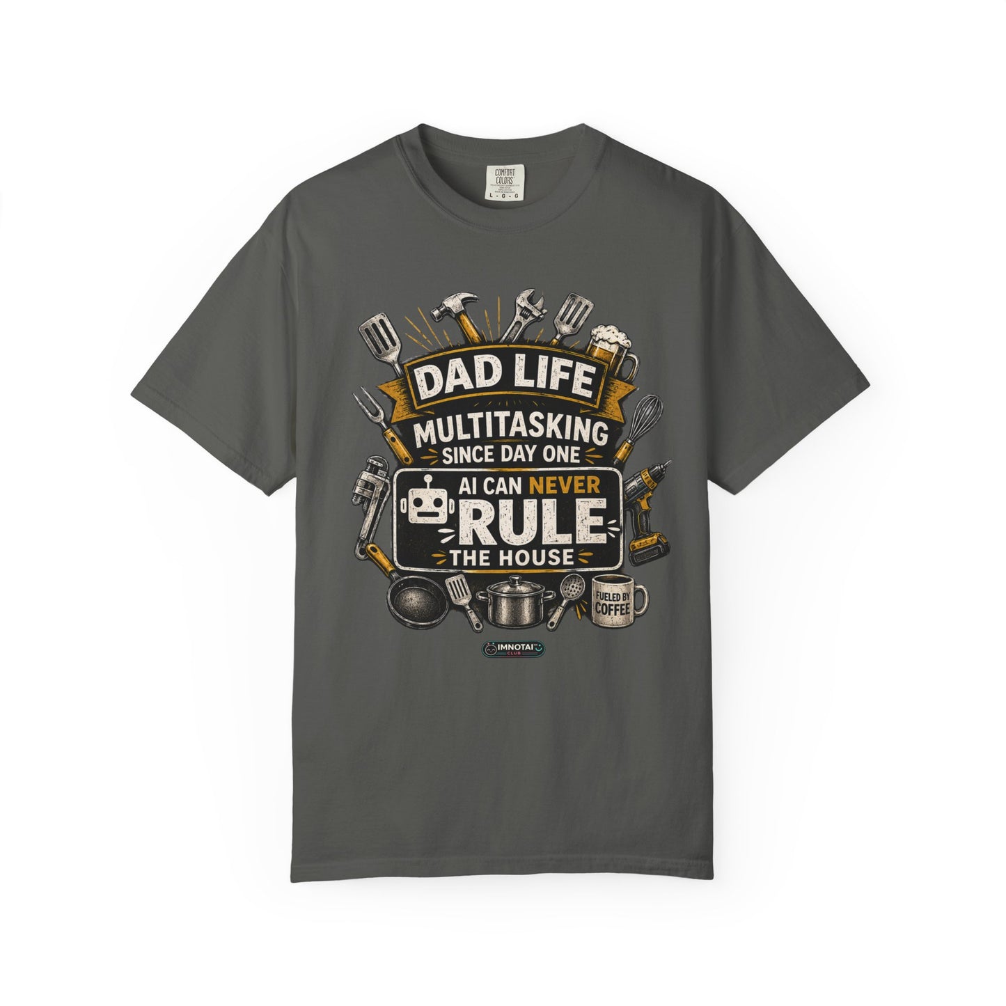 Dad Life Multitasking Since Day One T-Shirt | Funny Dad T-shirts