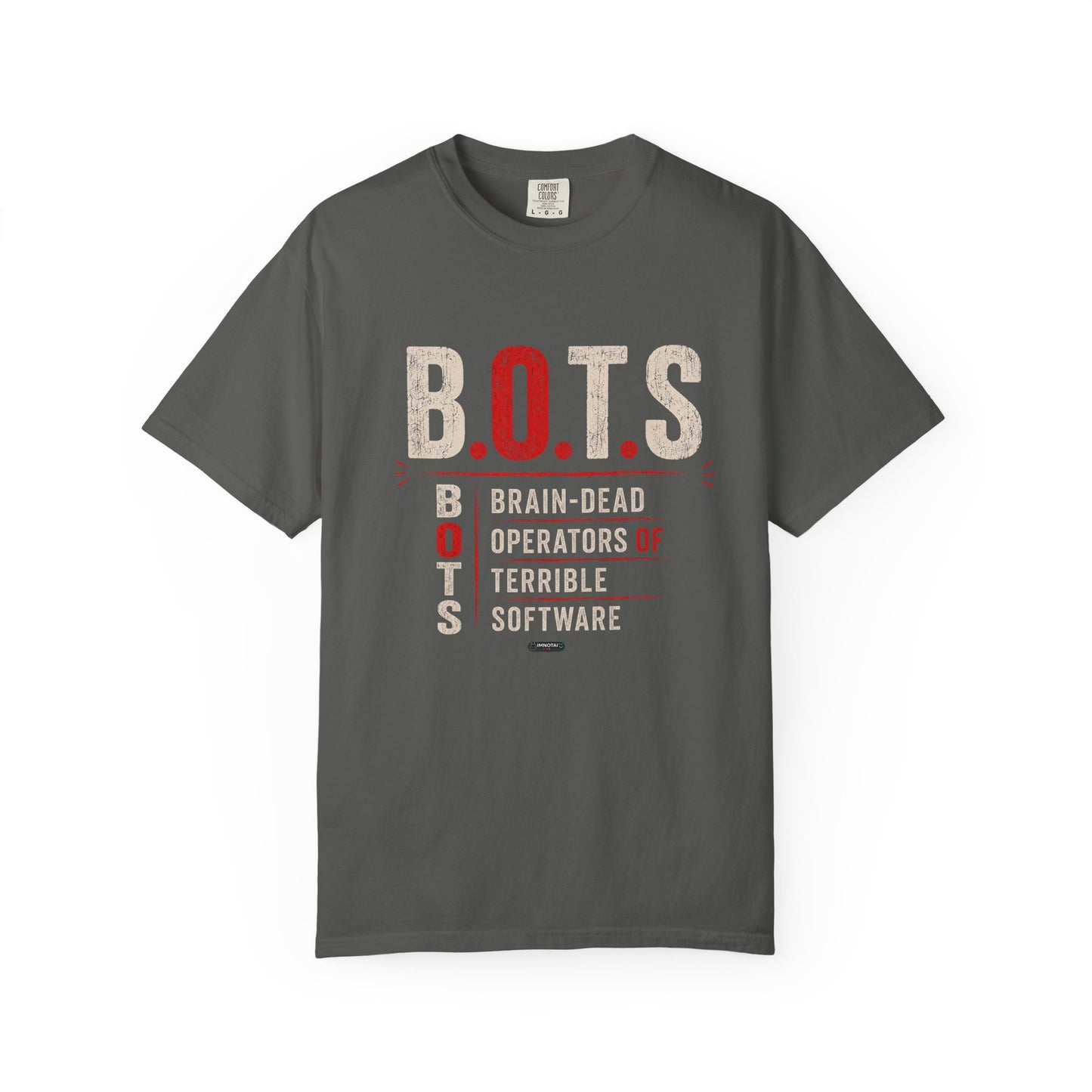 B.O.T.S. (Brain-Dead Operators, Terrible Software) Vintage Tech Humor Tee