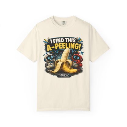 I Find This A-Peeling! Funny Banana T-Shirt