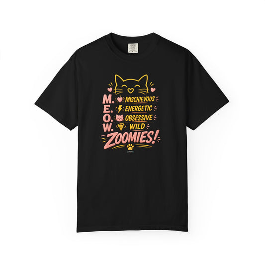 MEOW — Mischievous Energetic Obsessive Wild Zoomies T-Shirt