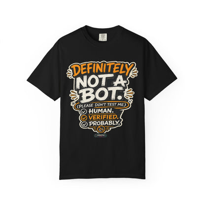 Definitely Not a Bot T-Shirt