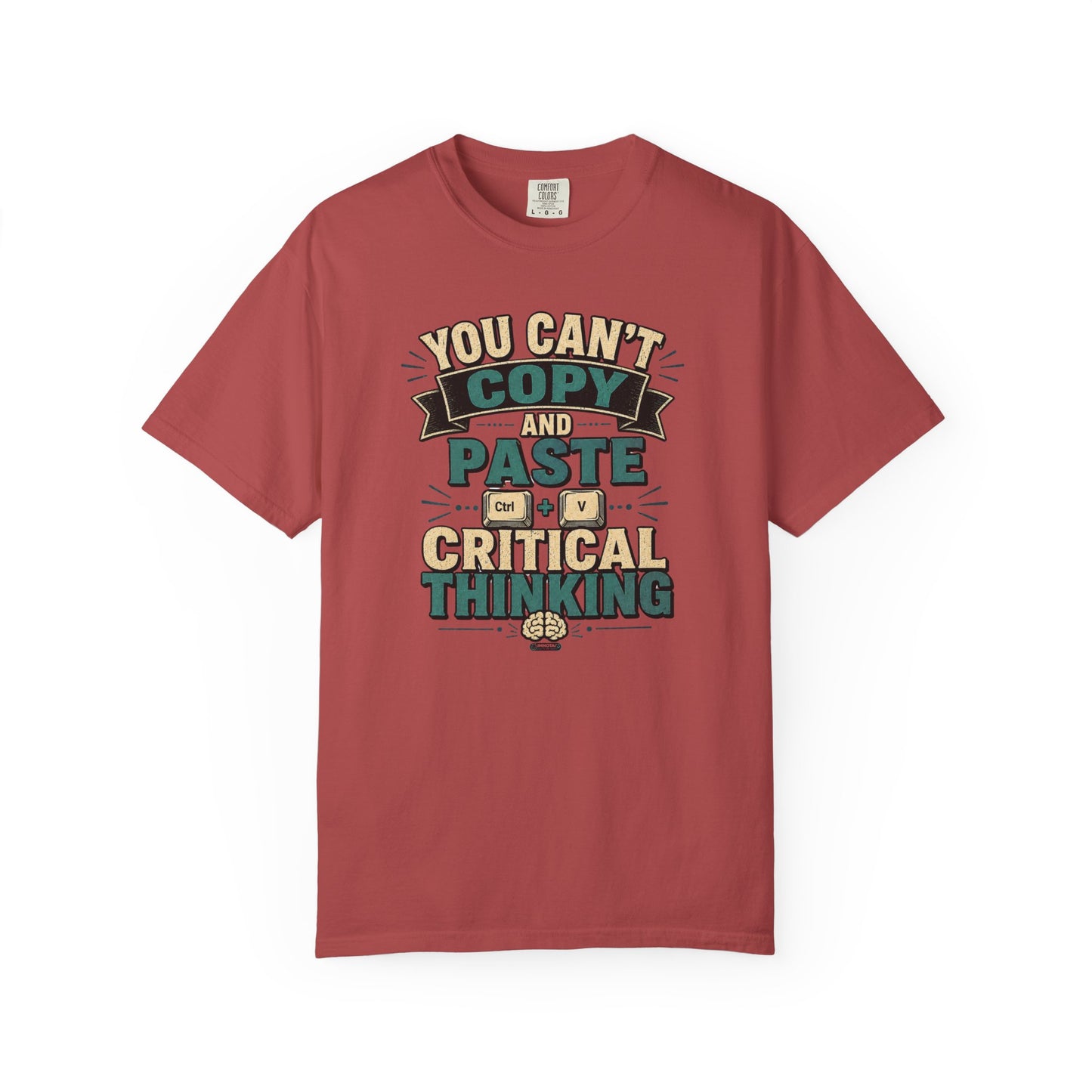 BTS: You Can't Copy and Paste Critical Thinking Graphic Tee