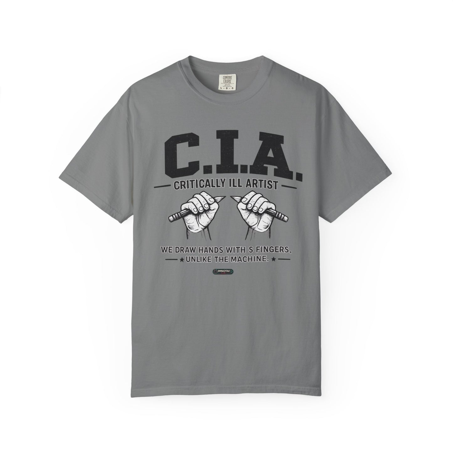 C.I.A — Critically  iLL Artist T‑Shirt (We Draw Hands With 5 Fingers) BLUE FONT