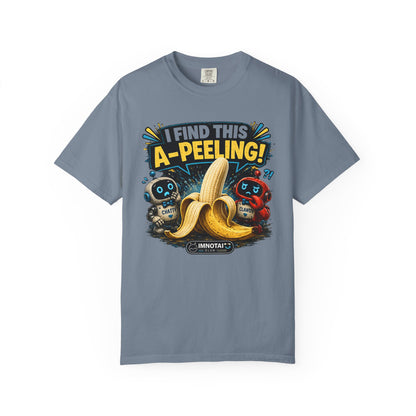 I Find This A-Peeling! Funny Banana T-Shirt