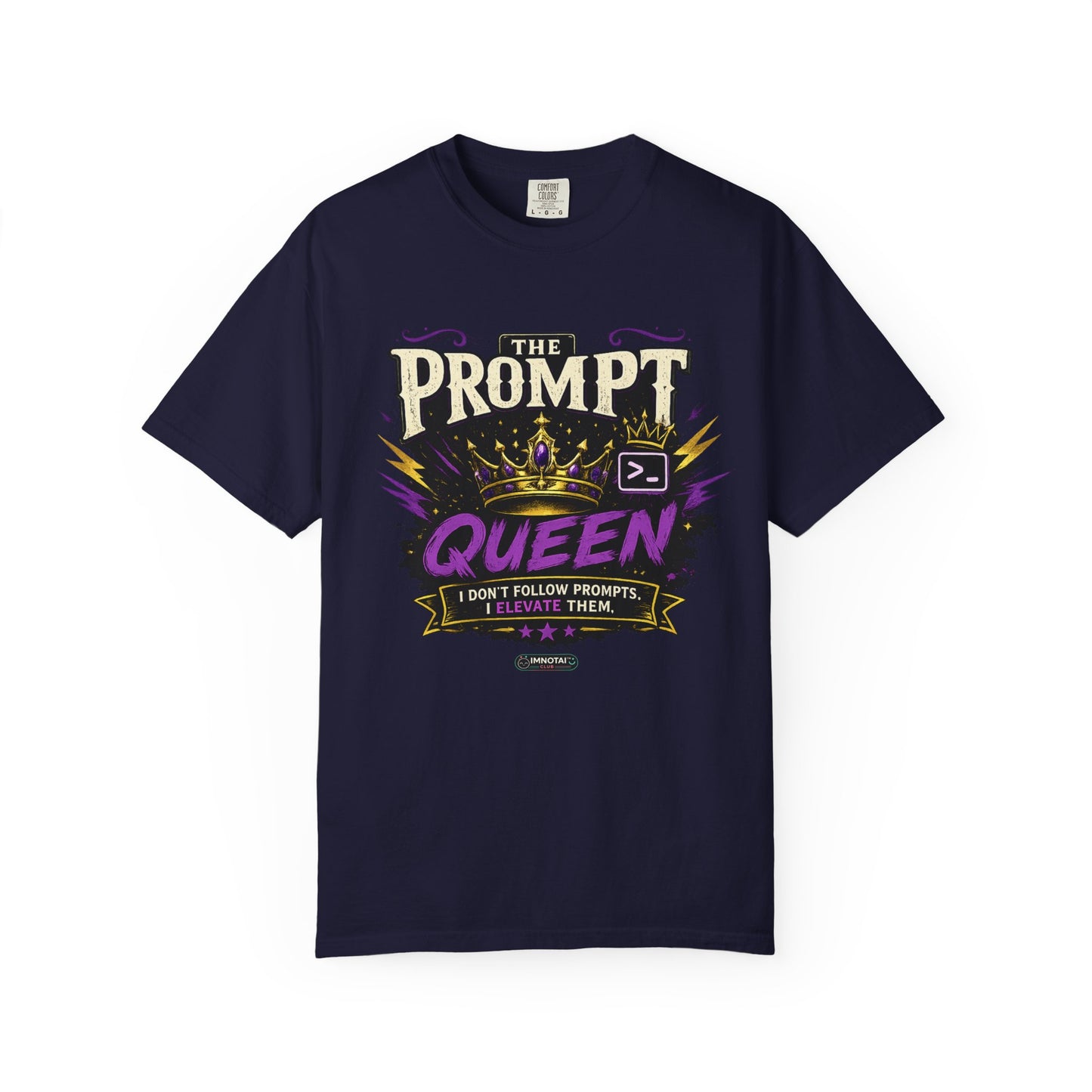The Prompt Queen T-Shirt