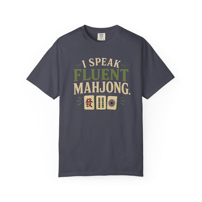 MAHJONG: I Speak Fluent Mahjong T-Shirt