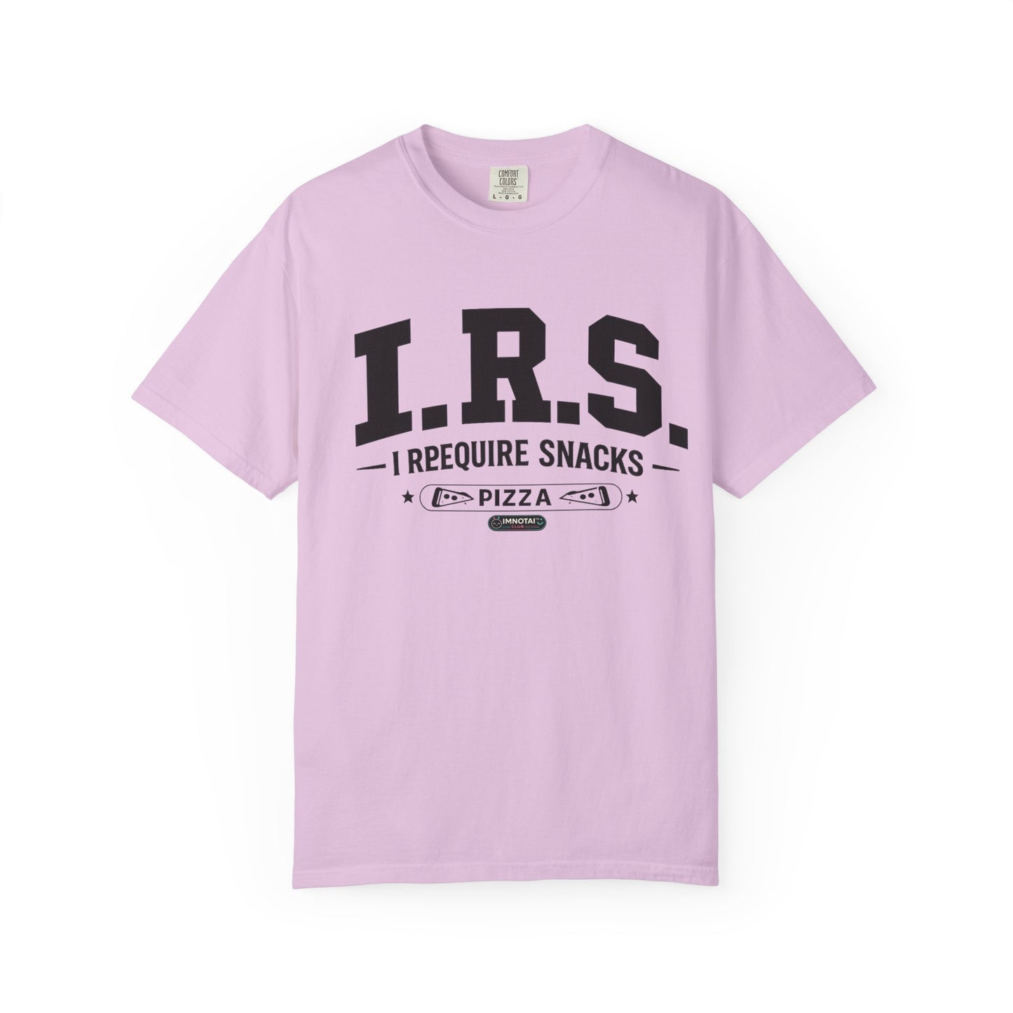 I.R.S. I Require Snacks Pizza T-Shirt