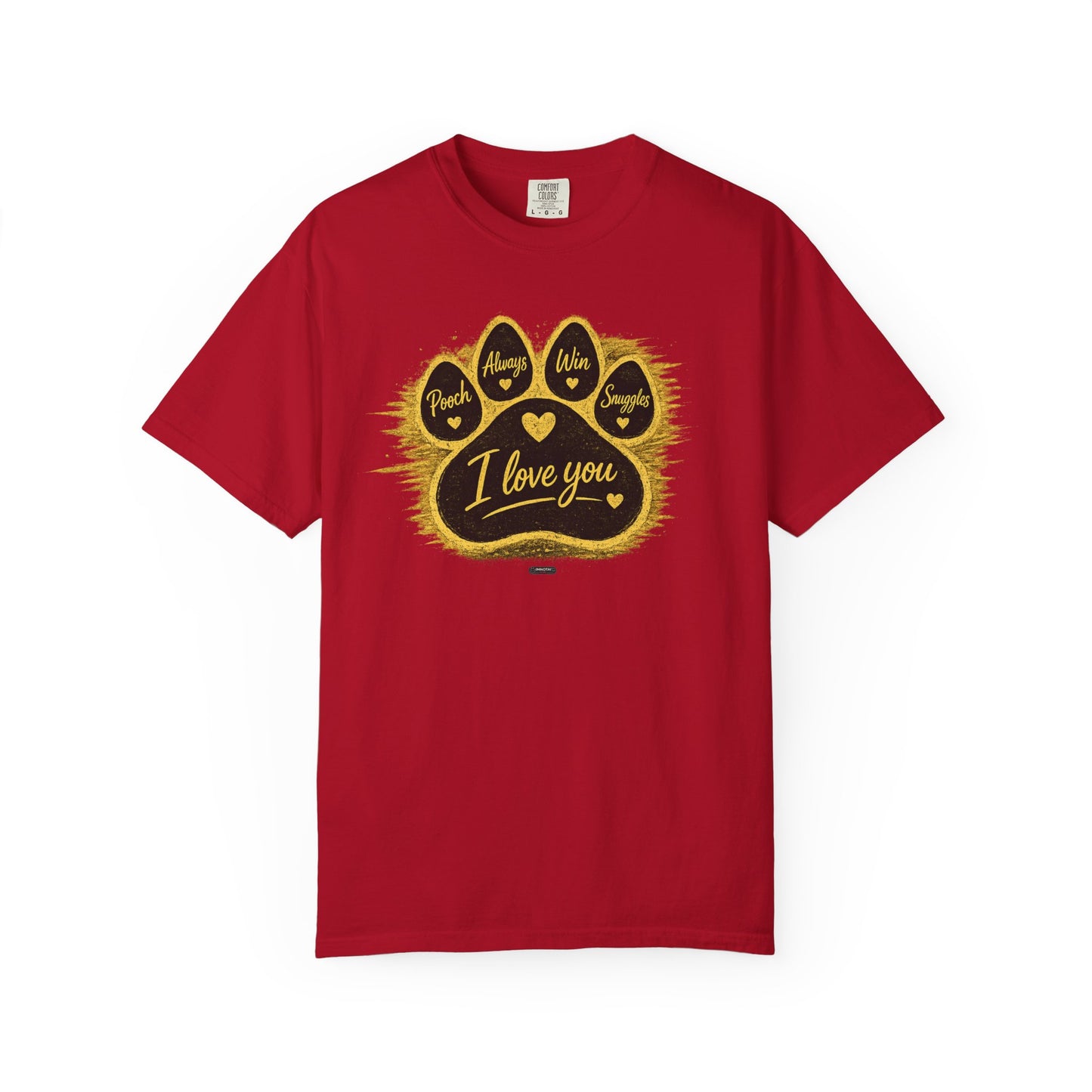 PAWS: Pooch Always Win Snuggles T-Shirt