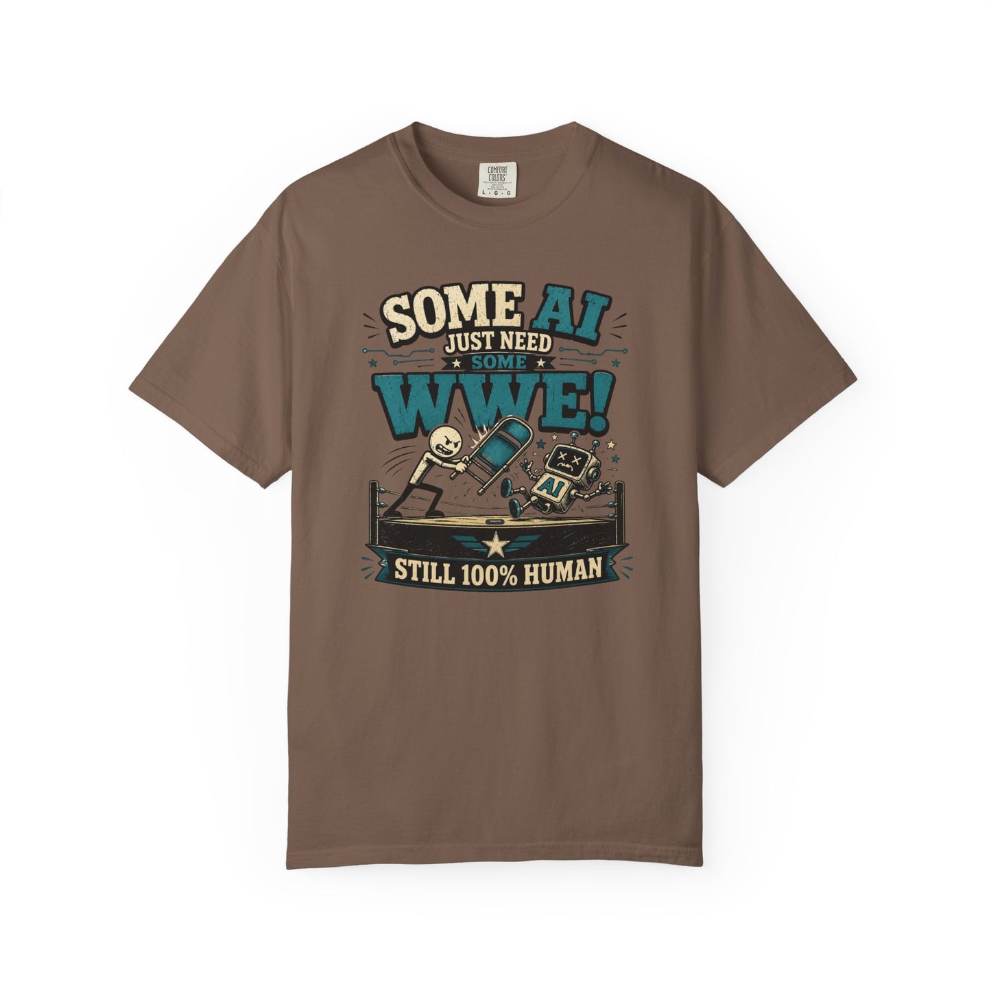 Some AI Just Need Some WWE- Retro Robot Graphic Tee