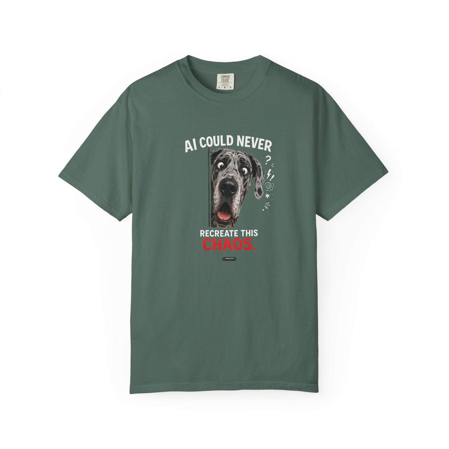 DOG Great Dane: AI Cannot Recreate This Chaos T-Shirt