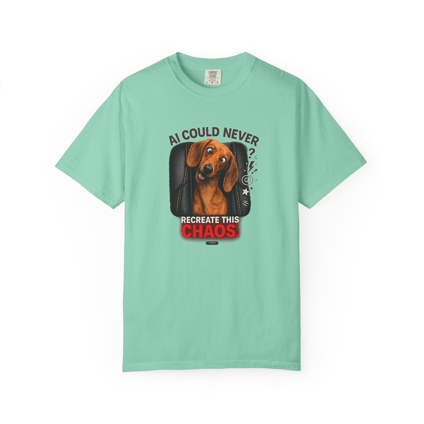 DOG Dachshund: AI Could Never Recreate This Chaos T-Shirt