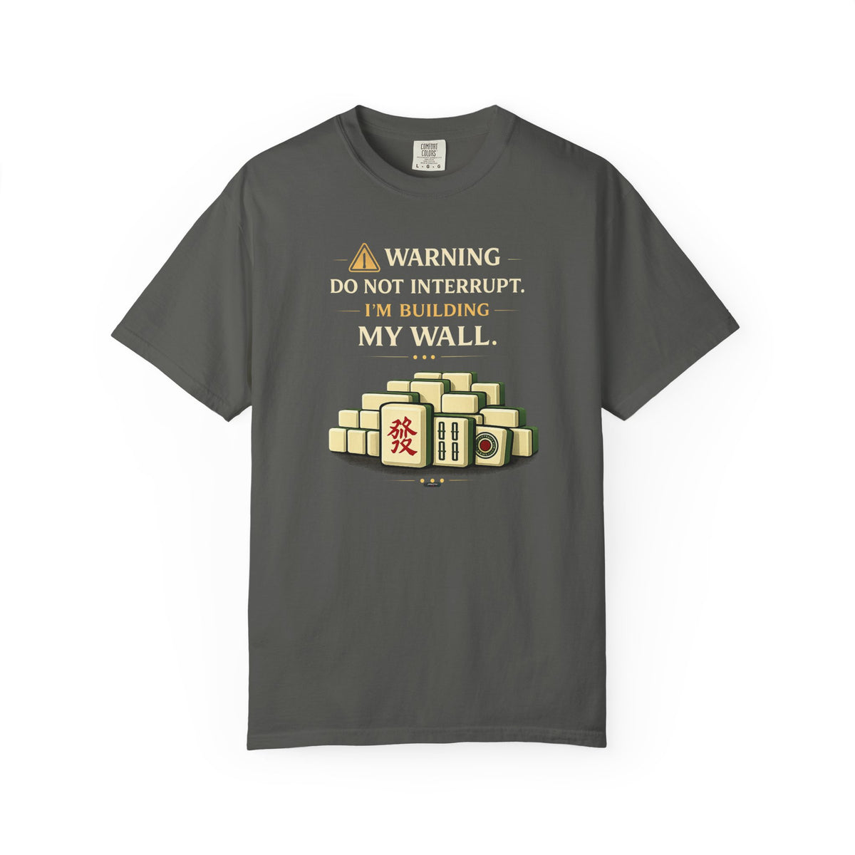 MAHJONG: Do Not Interrupt  T-shirt