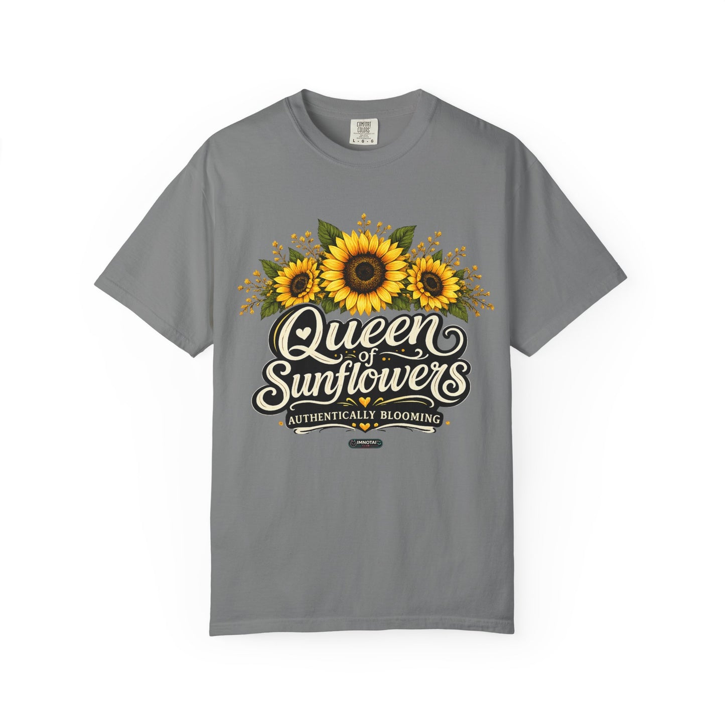 Queen of Sunflowers AUTHENTICALLY BLOOMING T-Shirt