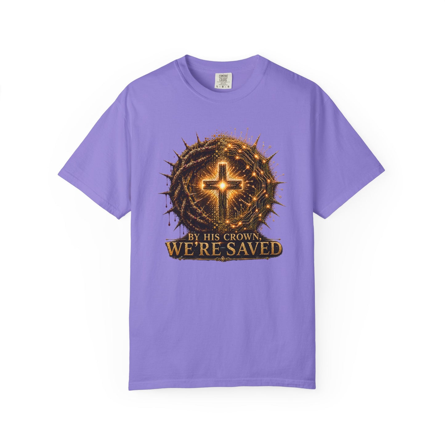 DigitalDivine: By HIS Crown, We're Saved T-Shirt