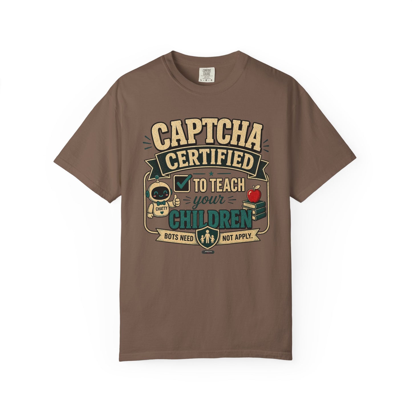 BTS: CAPTCHA Certified to Teach Your Children-Graphic Tee (Teacher / Parent Humor)