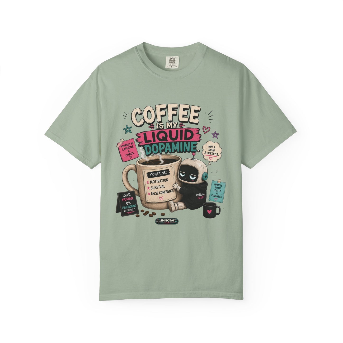 Coffee Is My Liquid Dopamine T-Shirt