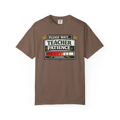 BTS: Please  Wait. Teacher Patience Loading. - Graphic Tee (Teacher / Parent Humor)