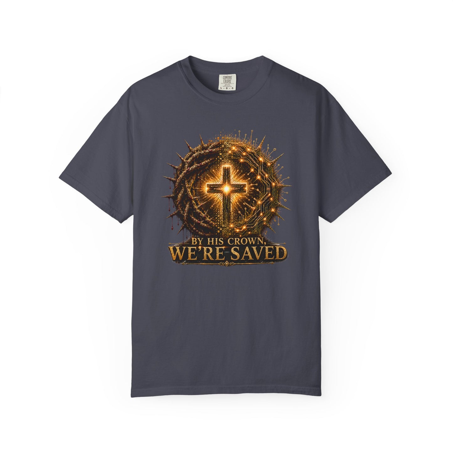 DigitalDivine: By HIS Crown, We're Saved T-Shirt