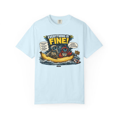 Everything Is Fine! Going Through Hurricane Bananas T-Shirt