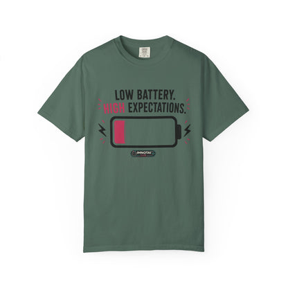 Low Battery, High Expectations T-Shirt