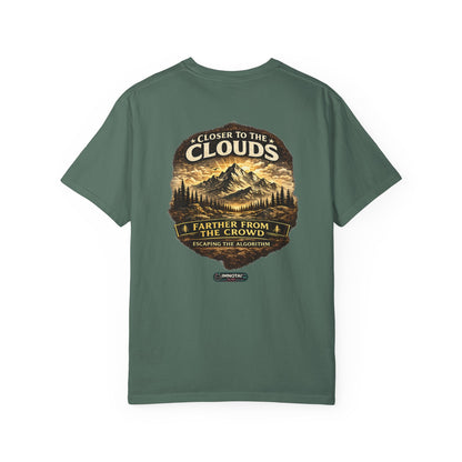 Mountain: Closer to the Clouds, Farther From The Crowd Graphic Tee