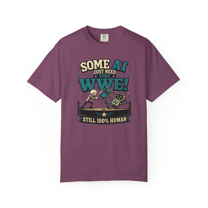 Some AI Just Need Some WWE- Retro Robot Graphic Tee