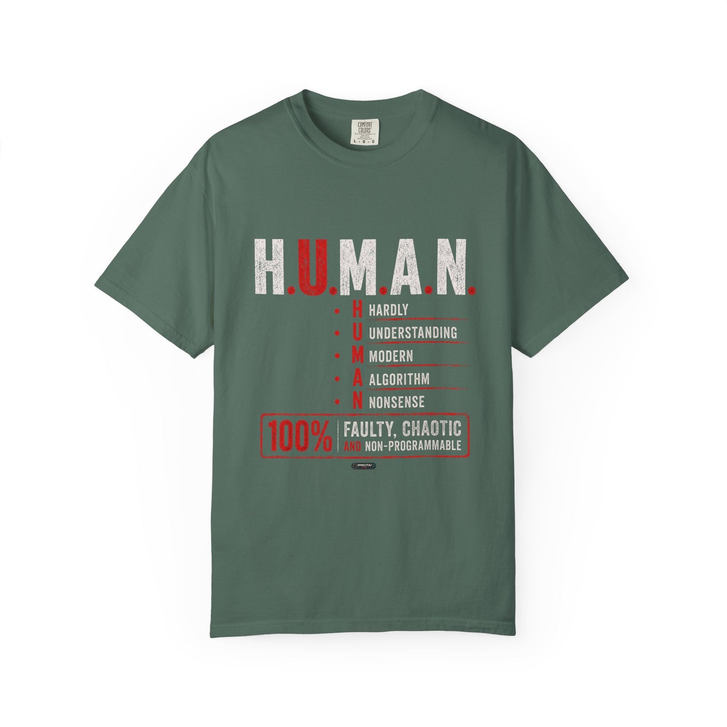H.U.M.A.N. — Hardly Understanding Modern Algorithm Nonsense T-Shirt