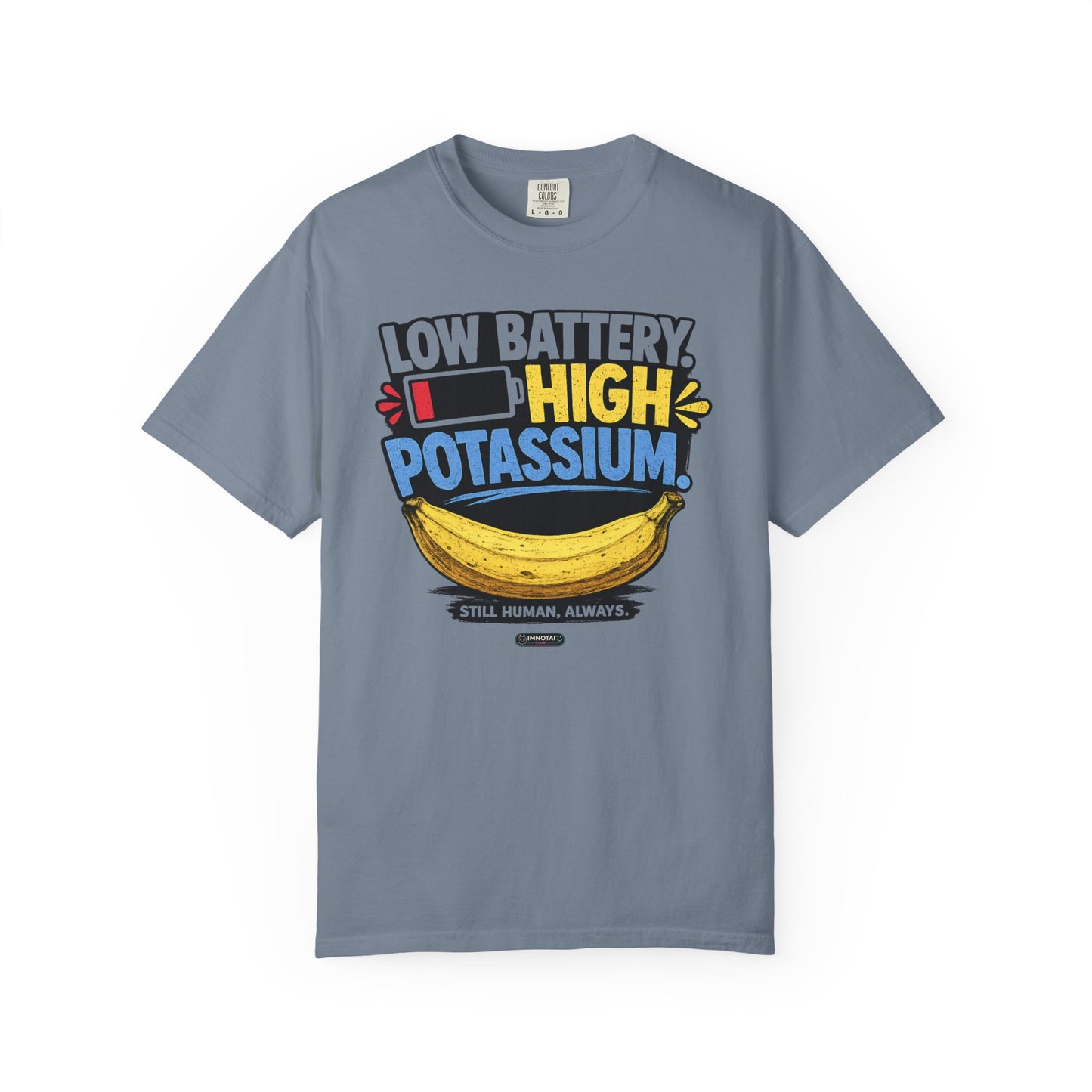 Low Battery, High Potassium Banana T-Shirt