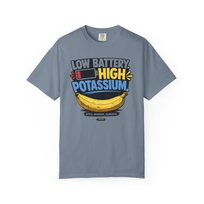 Low Battery, High Potassium Banana T-Shirt