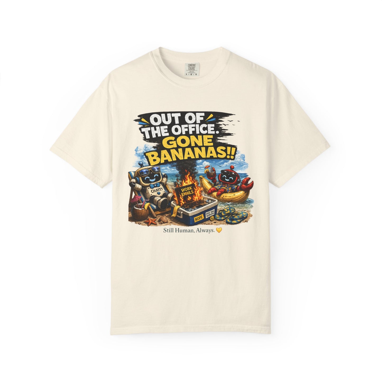Out of the Office - Gone Bananas T-Shirt