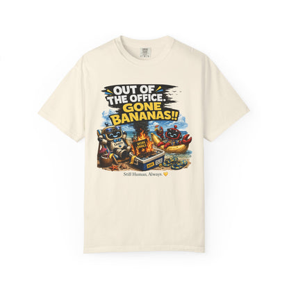 Out of the Office - Gone Bananas T-Shirt