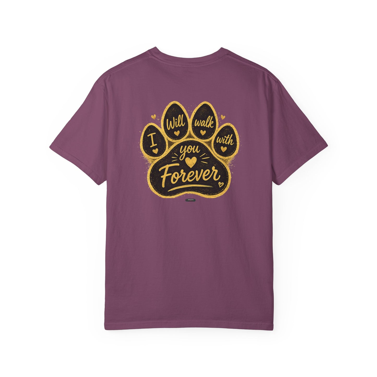 PAWS: I will Walk You Forever T-Shirt
