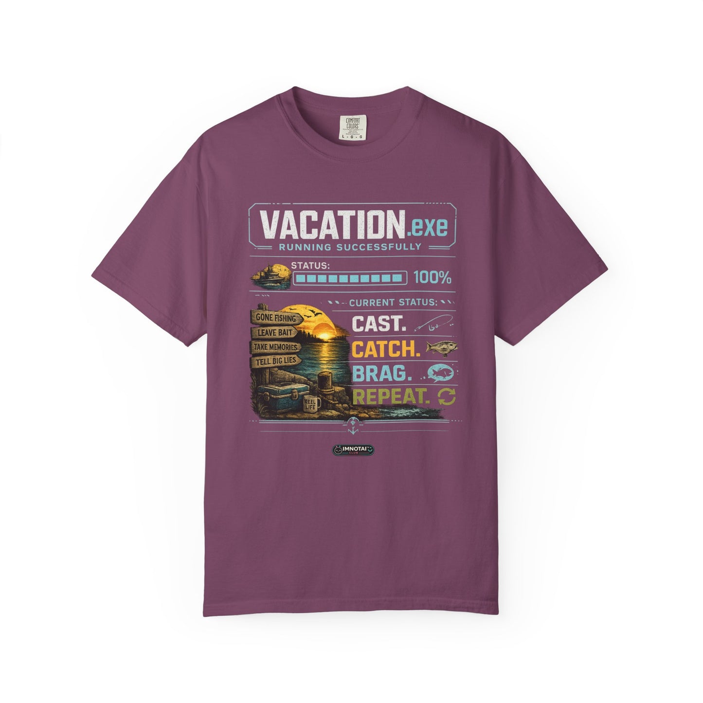 Vacation.exe. Cast. Catch. Brag. Repeat. Fishing Vacation Graphic T-Shirt