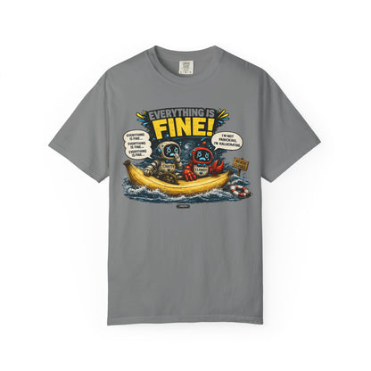 Everything Is Fine! Going Through Hurricane Bananas T-Shirt