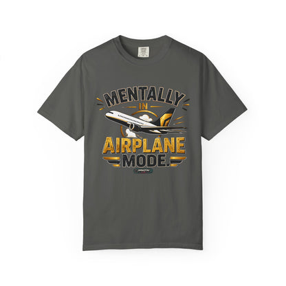 Mentally in Airplane Mode T-Shirt