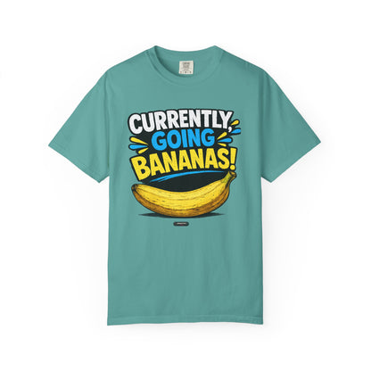 Currently Going Bananas THE OG. T-Shirt