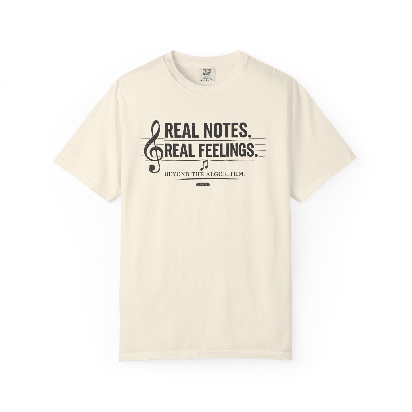 MUSIC: Real Notes, Real Feelings — 'Beyond the Algorithm' T-Shirt