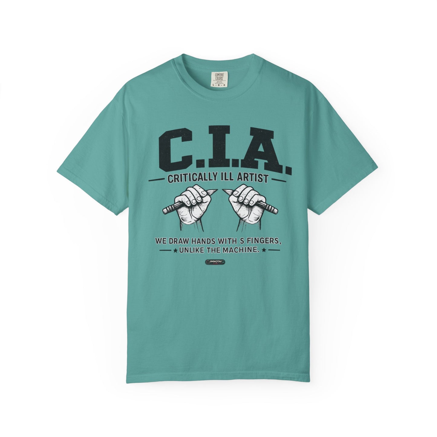 C.I.A — Critically  iLL Artist T‑Shirt (We Draw Hands With 5 Fingers) BLUE FONT